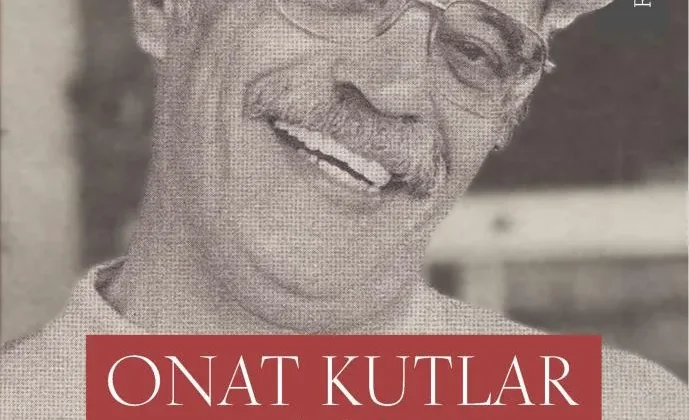 Gazikültür Yayınları’ndan Onat Kutlar’a derinlemesine bir bakış