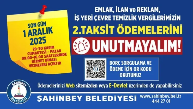 Şahinbey Belediyesi’nden vergi borcu hatırlatması: Son gün 1 Aralık