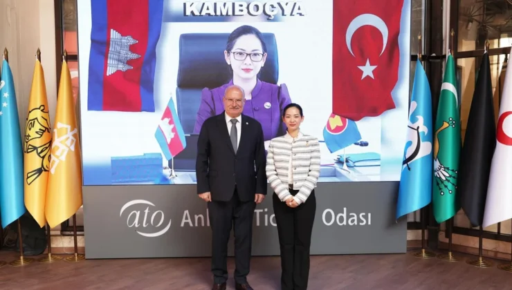 KAMBOÇYA TİCARET BAKANI ATO’DA
