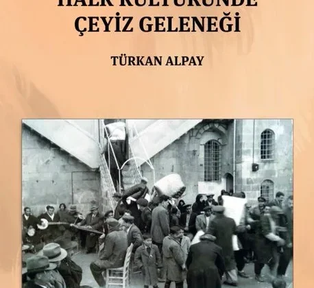 “Gaziantep Halk Kültüründe Çeyiz Geleneği” adlı eser okuyucuyla buluştu