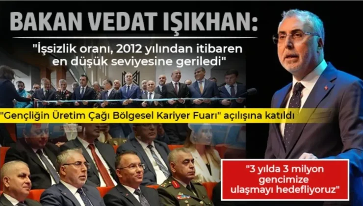 Bakan Vedat Işıkhan: “İşsizlik oranı, 2012 yılından itibaren en düşük seviyesine geriledi”