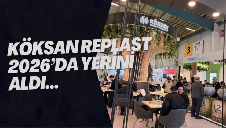 KÖKSAN RePlast 2026’da yerini aldı…