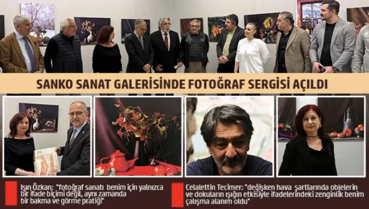 SANKO Sanat Galerisinde fotoğraf sergisi açıldı