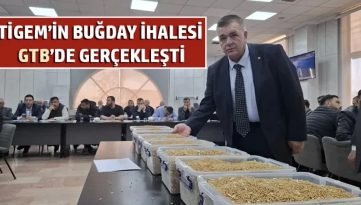 TİGEM’in buğday ihalesi GTB’de gerçekleşti