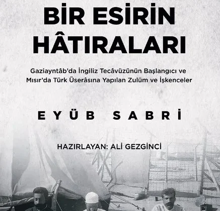 GAZİKÜLTÜR, TARİHE IŞIK TUTAN “BİR ESİRİN HATIRALARI” ESERİNİ OKUYUCUYLA BULUŞTURDU
