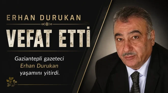 Erhan Durukan vefat etti