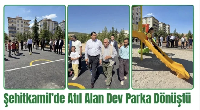 Şehitkamil’de atıl alan dev parka dönüştü
