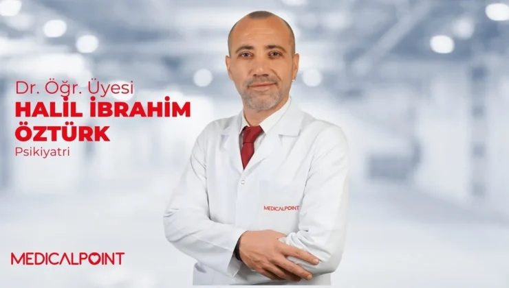 Dr. Öğr. Üyesi H. İbrahim Öztürk: “Depresyonu Hafife Almayın: Erken Tanı ve Tedavi Hayat Değiştirir.”