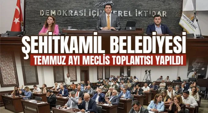 Şehitkamil Belediyesi Temmuz Ayı Meclis Toplantısı Yapıldı
