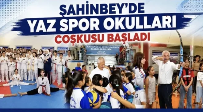 ŞAHİNBEY’DE YAZ SPOR OKULLARI COŞKUSU BAŞLADI