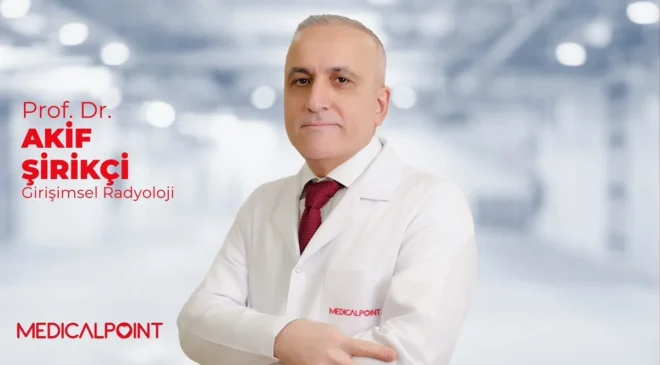 Prof. Dr. Akif Şirikçi: “Karaciğer Tümörlerinin Tedavisinde Girişimsel Radyolojinin Artan Rolü”
